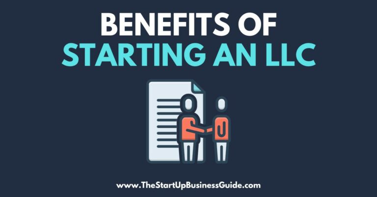 9 Top Benefits of Starting an LLC