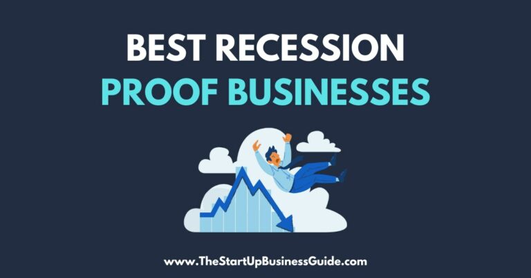 11 Best Recession-Proof Businesses You Can Start