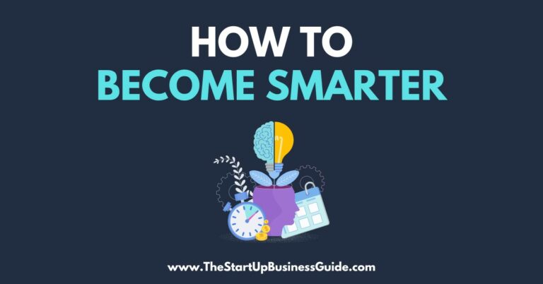 9 Best Tips on How to Become Smarter