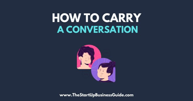 How to Carry a Conversation