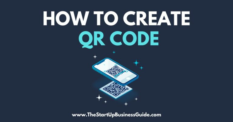 How to Create a QR Code – Step-by-Step Guide