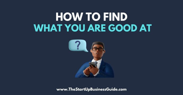 How to Find What You Are Good At
