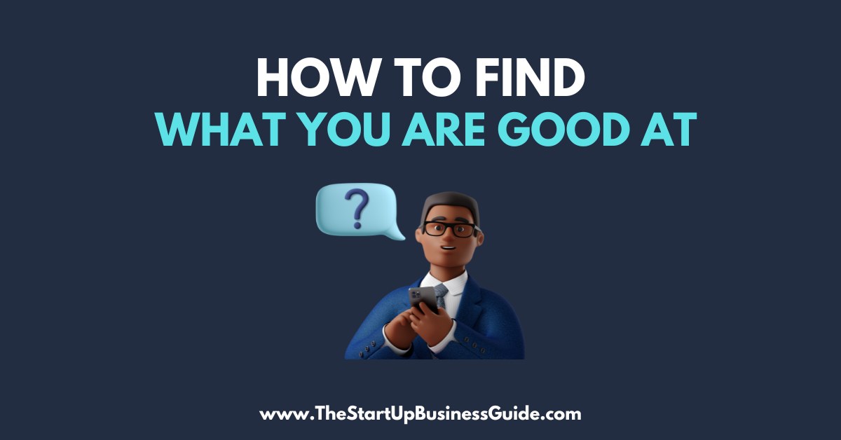 how-to-find-what-you-are-good-at