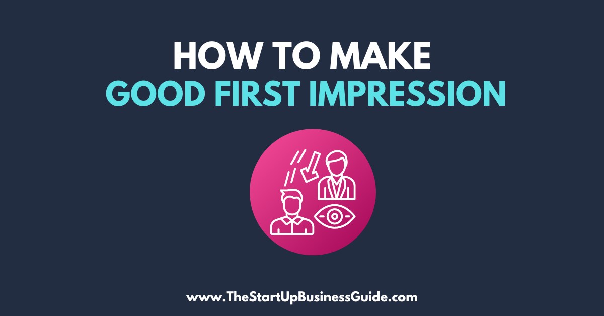 how-to-make-a-good-first-impression