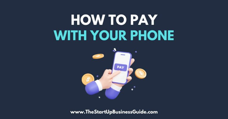 How to Pay with your Phone