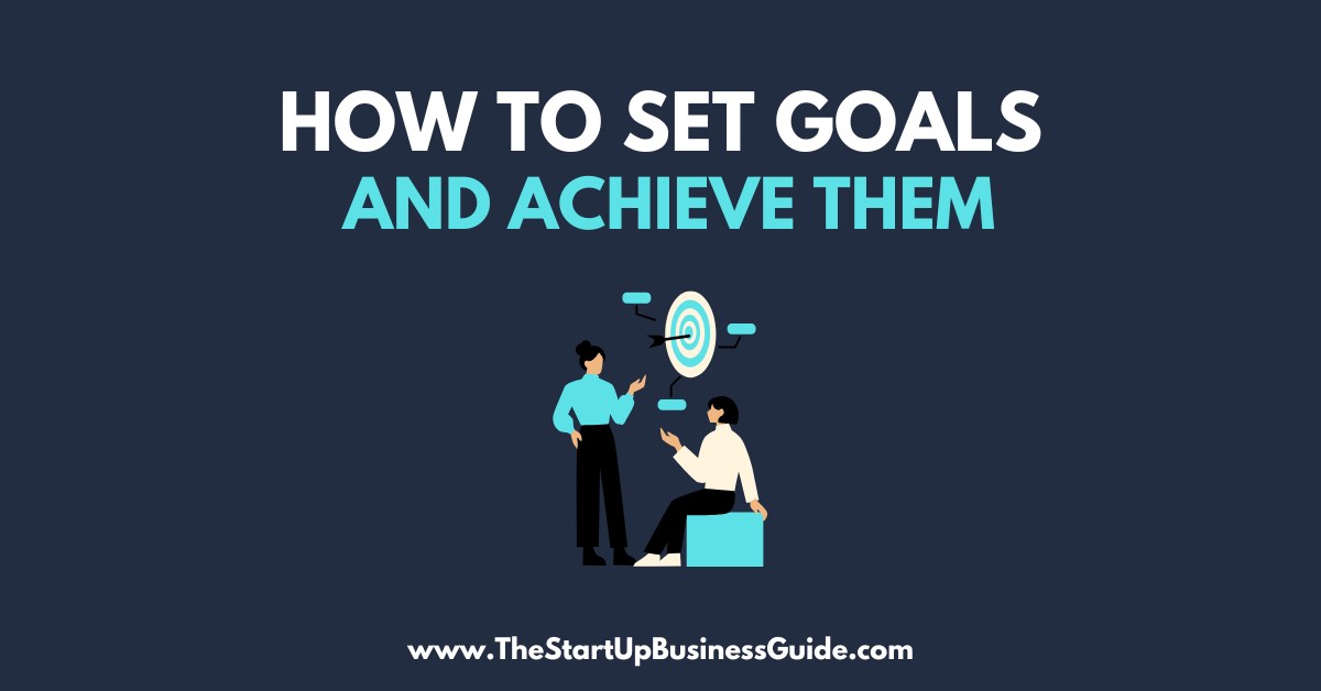 how-to-set-goals-and-achieve-them