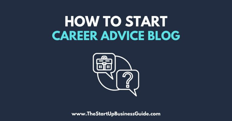 How to Start a Career Advice Blog