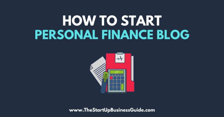 How to Start a Personal Finance Blog