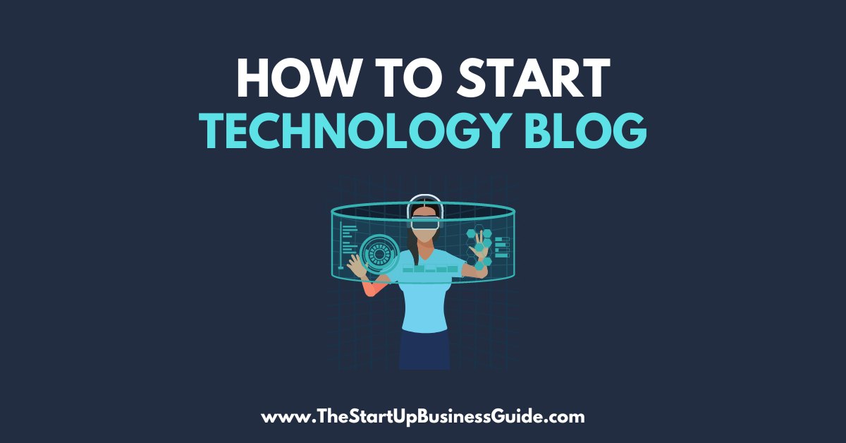 how-to-start-a-technology-blog