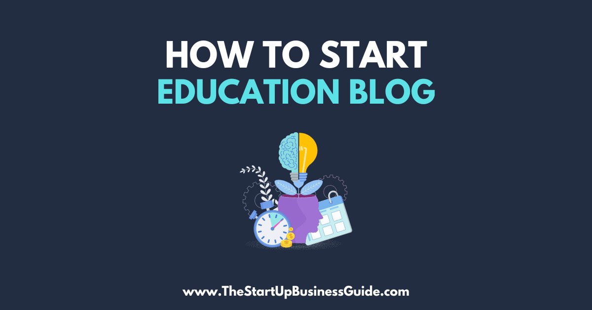 how-to-start-an-education-blog
