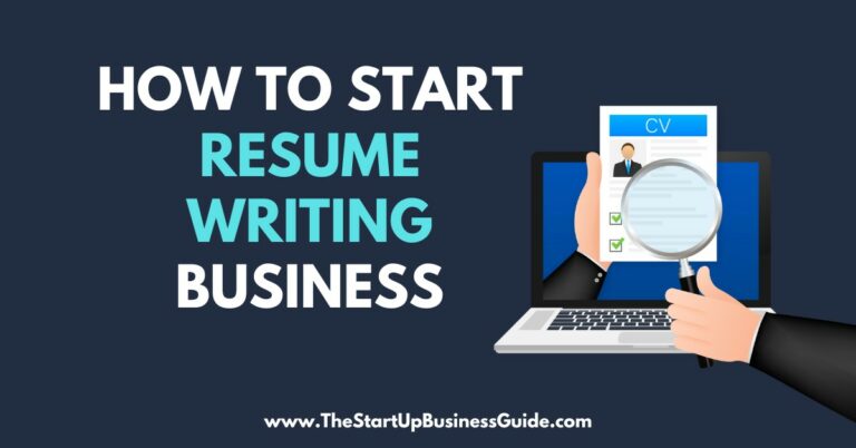 How to Start a Resume Writing Business