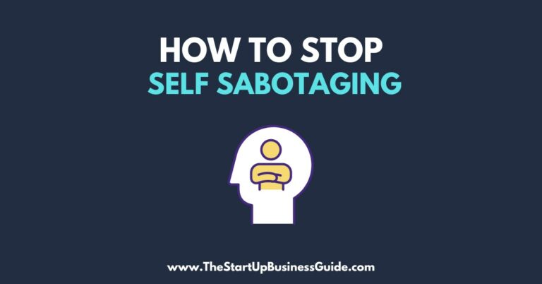 How to Stop Self Sabotaging