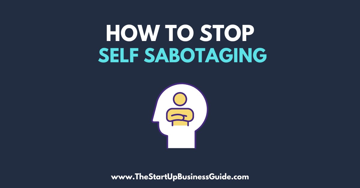 how-to-stop-self-sabotaging