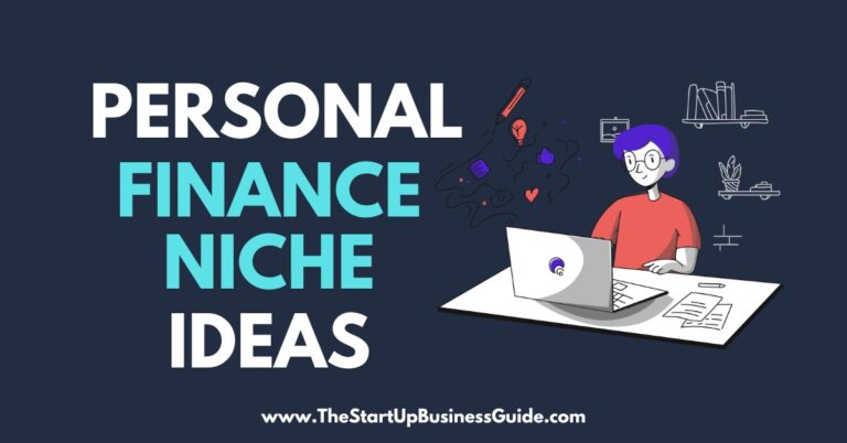 30 Personal Finance Niche Ideas To Start a Money Making Blog