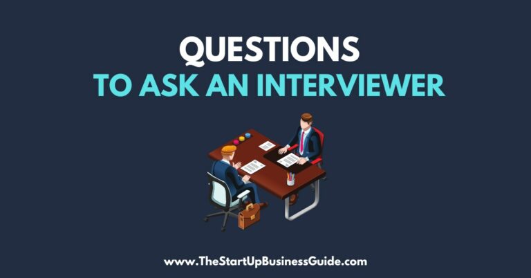 15 Best Questions to Ask an Interviewer