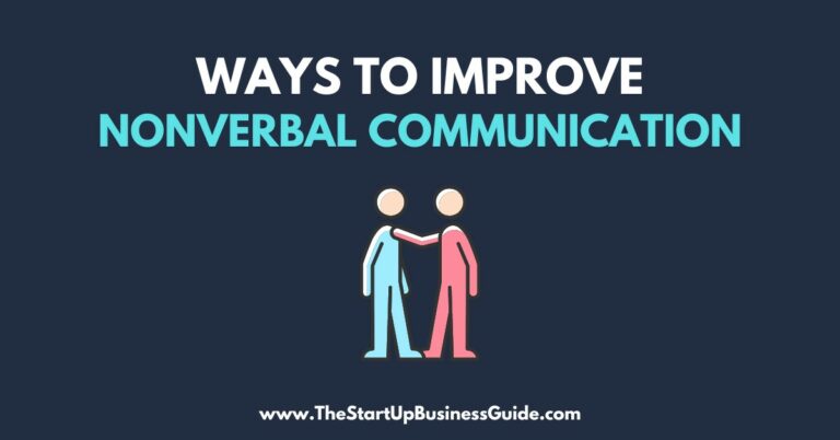 8 Effective Ways to Improve Your Nonverbal Communication
